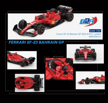 BBR 1/64 Ferrari SF23 #16 C. Leclerc 2023 Bahrain GP