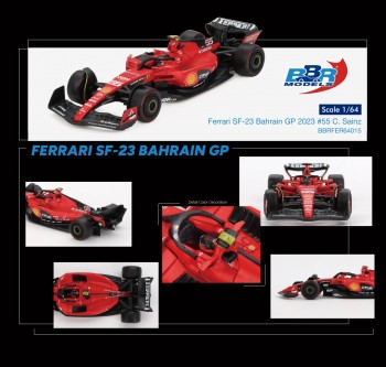 BBR 1/64 Ferrari SF23 #55 C. Sainz 2023 Bahrain GP